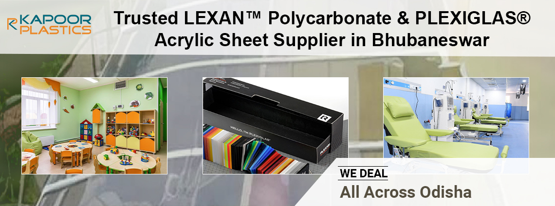 LEXAN™ polycarbonate sheets and PLEXIGLAS® acrylic sheets supplier in Bhubaneswar, Odisha