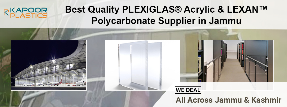 LEXAN™ polycarbonate sheets and PLEXIGLAS® acrylic sheets supplier in Jammu and Kashmir