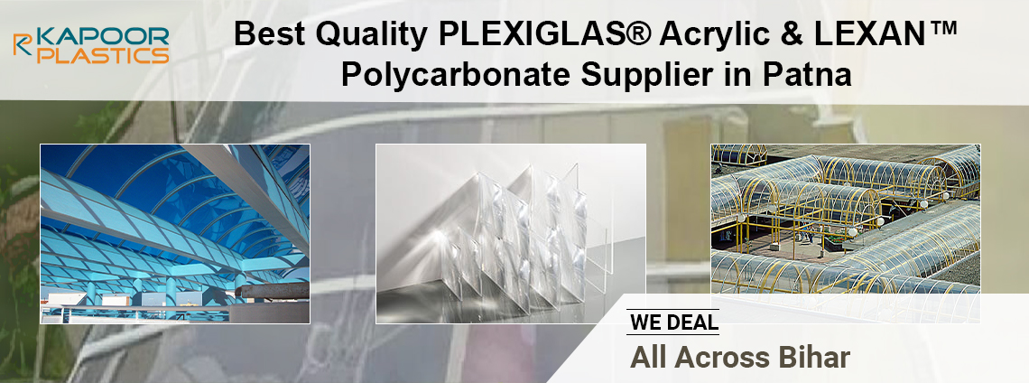 LEXAN™ polycarbonate sheets and PLEXIGLAS® acrylic sheets supplier in Patna, Bihar